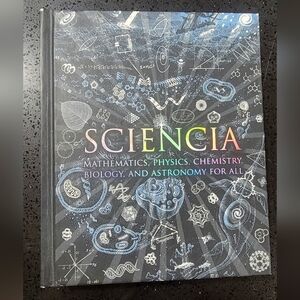 SCIENCIA (Mathematics, Phisics, Chemistry, Biology, and astronomy for all) BOOK